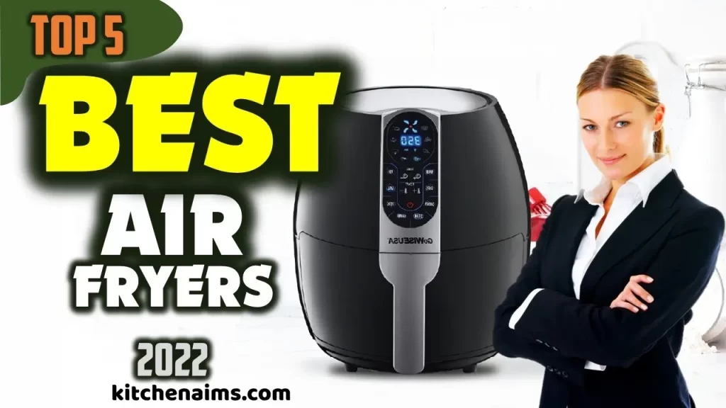 Best Smart Air Fryers With Wifi Function & App Control for easy cooking