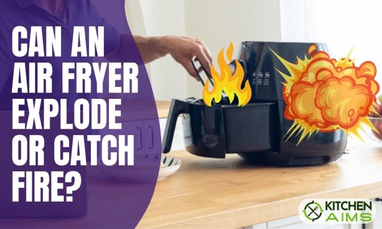 Can an Air Fryer Explode or Catch Fire? Prevention Tips!