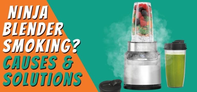 Ninja Blender Smoking causes and solutions