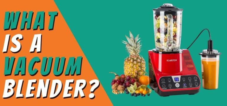 What is a Vacuum Blender