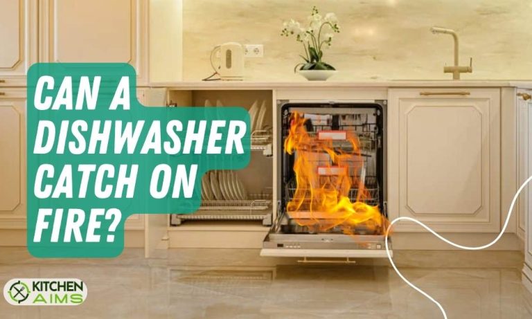 Can a Dishwasher Catch on Fire