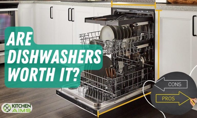 Are Dishwashers Worth it? – Weighing the Pros and Cons