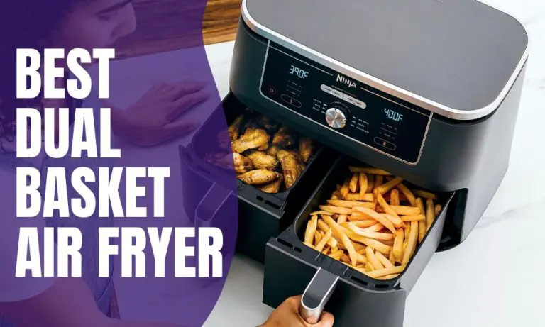 Best Dual Basket Air Fryer with 2 cooking zones